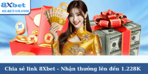 Chia sẻ link 8Xbet